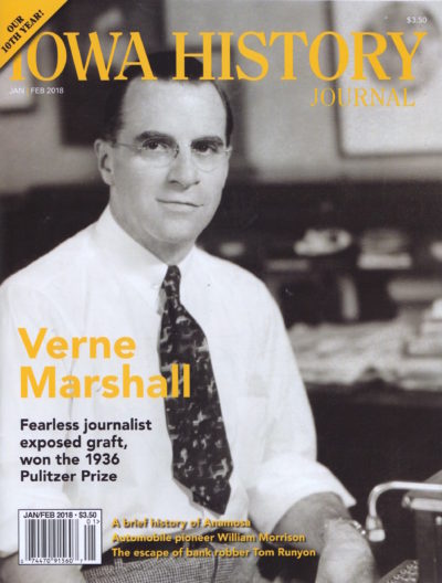 Verne Marshall was a fearless investigative journalist for the Cedar Rapids Gazette whose reporting of graft and corruption earned him and the Gazette the 1936 Pulitzer Prize. 